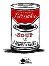 Recorder Soup