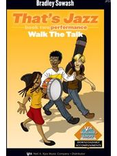 Thats Jazz, Book Two Performance - Walk The Talk