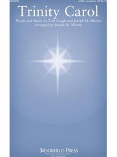Trinity Carol (arr. Joseph M. Martin)