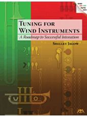 Tuning for Wind Instruments - A Roadmap to Successful Intonation