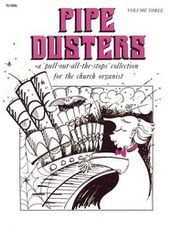 Pipe Dusters, Vol. 3  (3 staff)