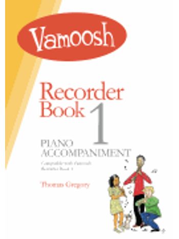 Vamoosh Recorder Book 1 Piano Accomopaniment
