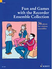 Fun and Games with the Recorder - Ensemble Collection