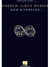 Andrew Lloyd Webber - Now & Forever