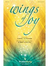 Wings of Joy (ChoirTrax CD)