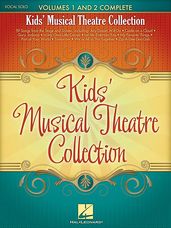 Kids' Musical Theatre Collection (Vol. 1 and 2 Complete)
