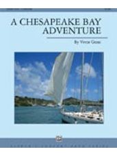 Chesapeake Bay Adventure, A (Score Only)