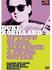 Duke Robillard: Uptown Blues, Jazz, Rock And Swing Guitar