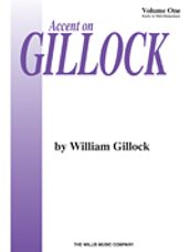 Accent on Gillock, Volume 1