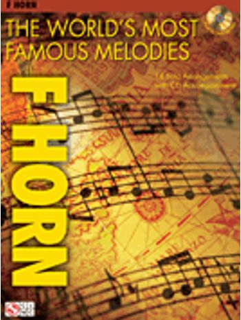 World's Most Famous Melodies, The (F Horn Book/CD)