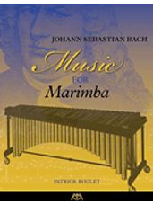 Music for Marimba - Johann Sebastian Bach