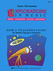 Explorations In Music Teacher's Book 2
