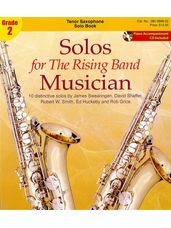 Solos For The Rising Band Musician (Tenor Saxophone Solo Book)