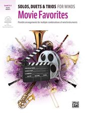 Solos, Duets & Trios for Winds: Movie Favorites [Flute/Oboe]