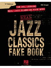 Hal Leonard Real Jazz Classics Fake Book, The