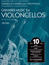 Chamber Music For Violoncellos -Volume 10