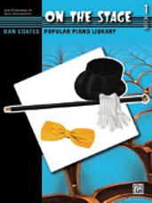 Dan Coates Popular Piano Library: On the Stage, Book 1 [Piano]