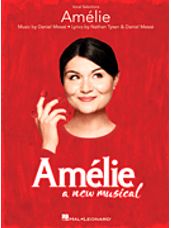 Amelie: A New Musical (Vocal Selections)