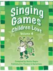 Singing Games Children Love Vol 4