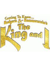 Getting to Know - The King and I