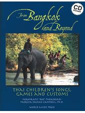 From Bangkok And Beyond - Thai Children's Songs, Games, Customs