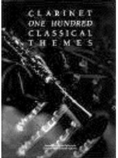 One Hundred Classical Themes: Clarinet