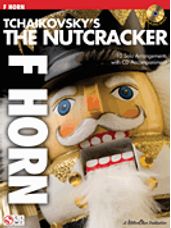 Tchaikovsky's The Nutcracker (F Horn)